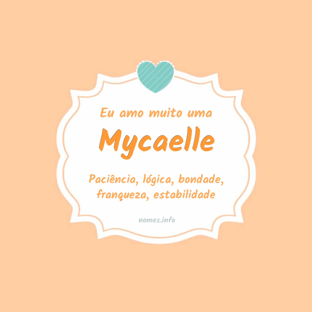 Eu amo muito Mycaelle