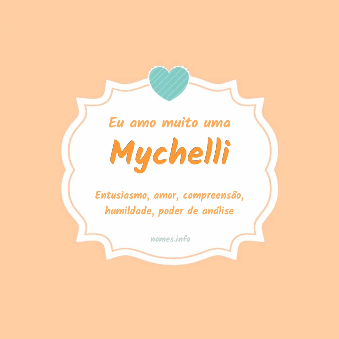 Eu amo muito Mychelli