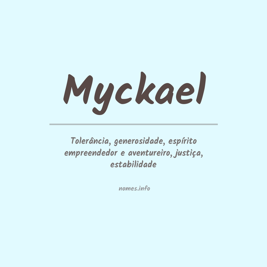 Significado do nome Myckael