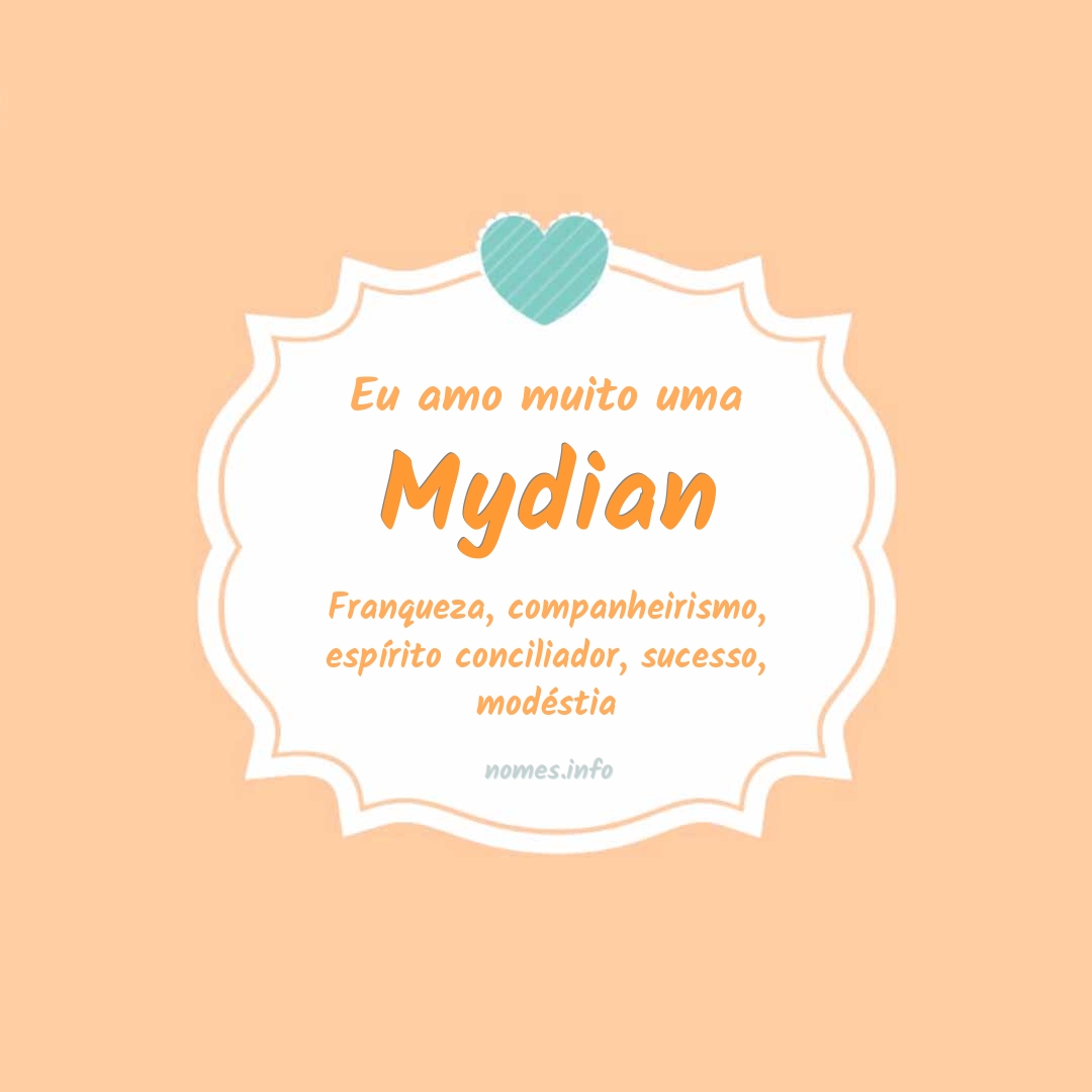 Eu amo muito Mydian