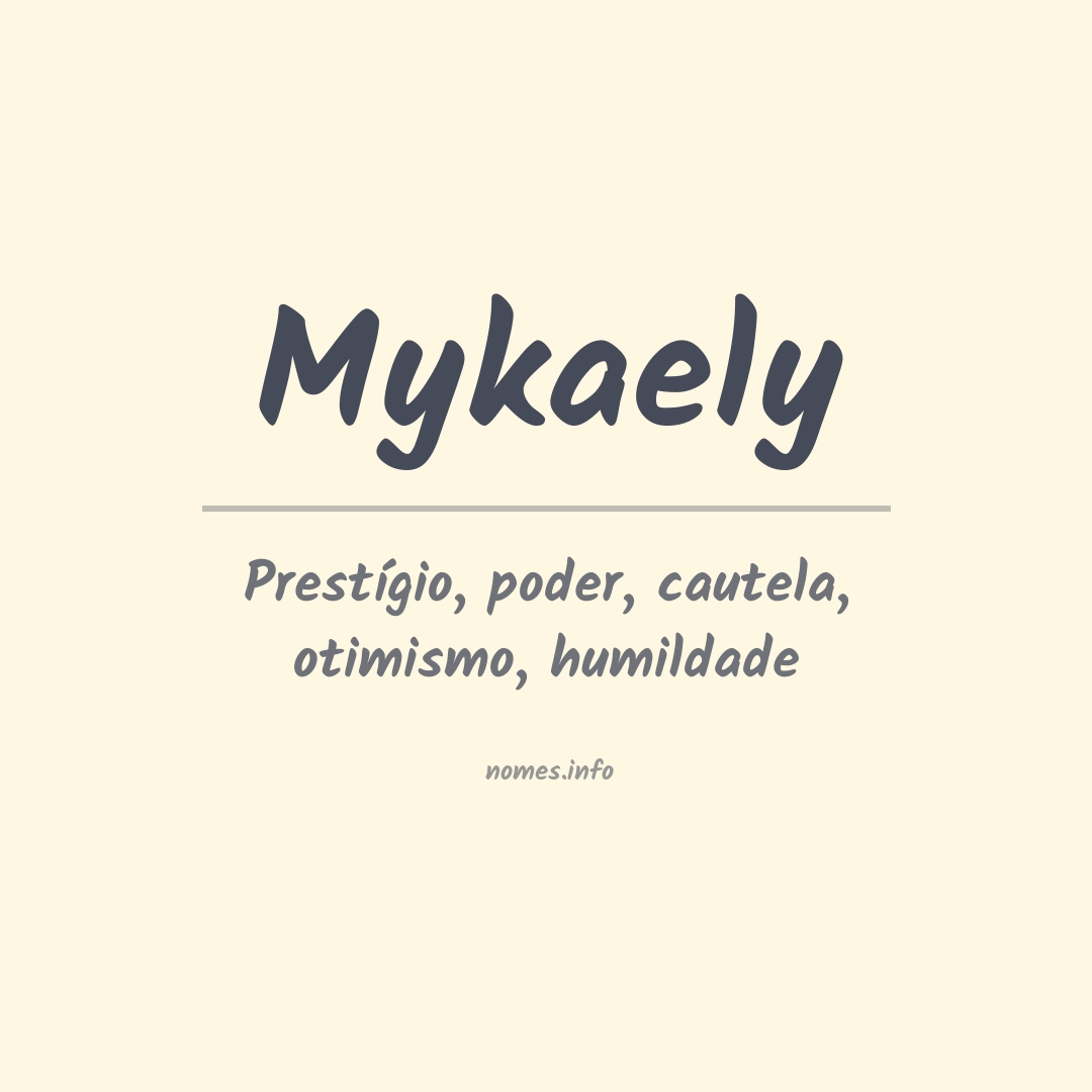 Significado do nome Mykaely