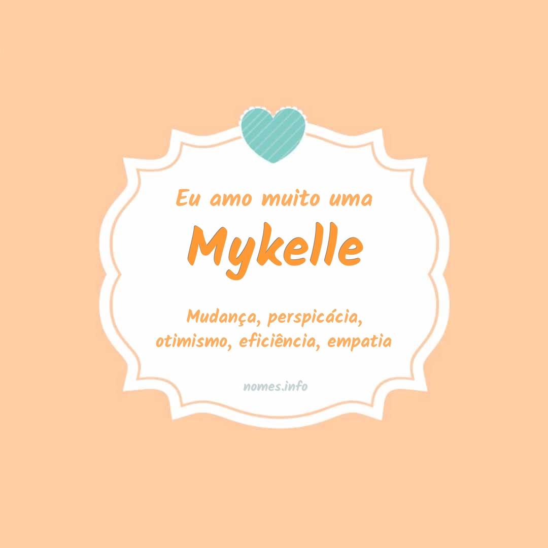 Eu amo muito Mykelle