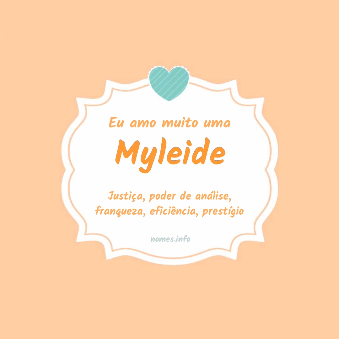 Eu amo muito Myleide