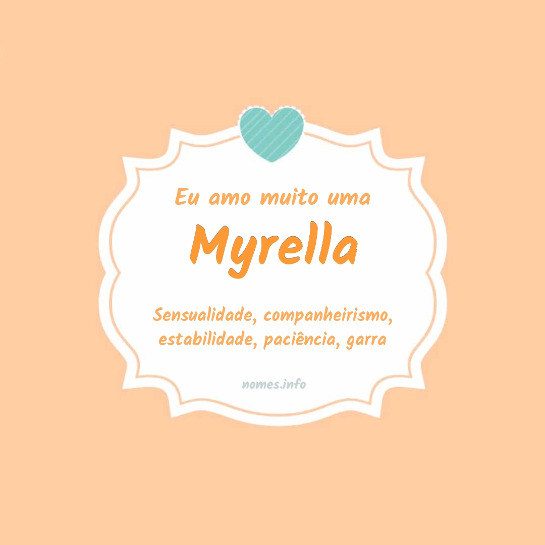 Eu amo muito Myrella