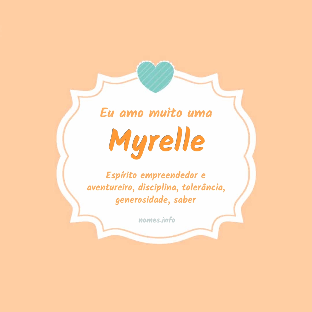 Eu amo muito Myrelle