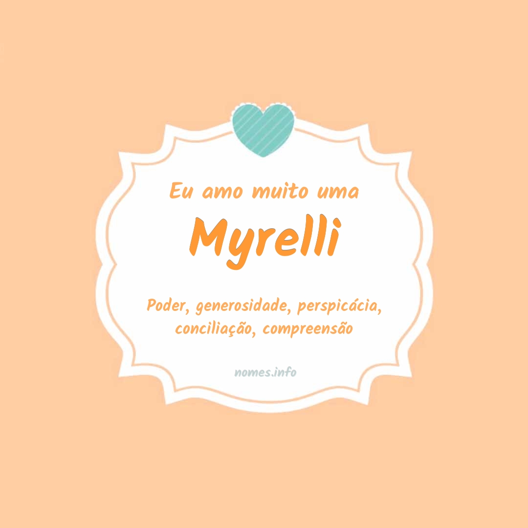 Eu amo muito Myrelli