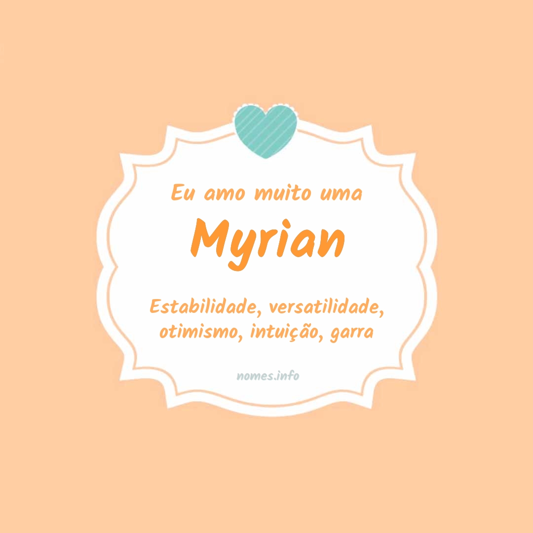 Eu amo muito Myrian