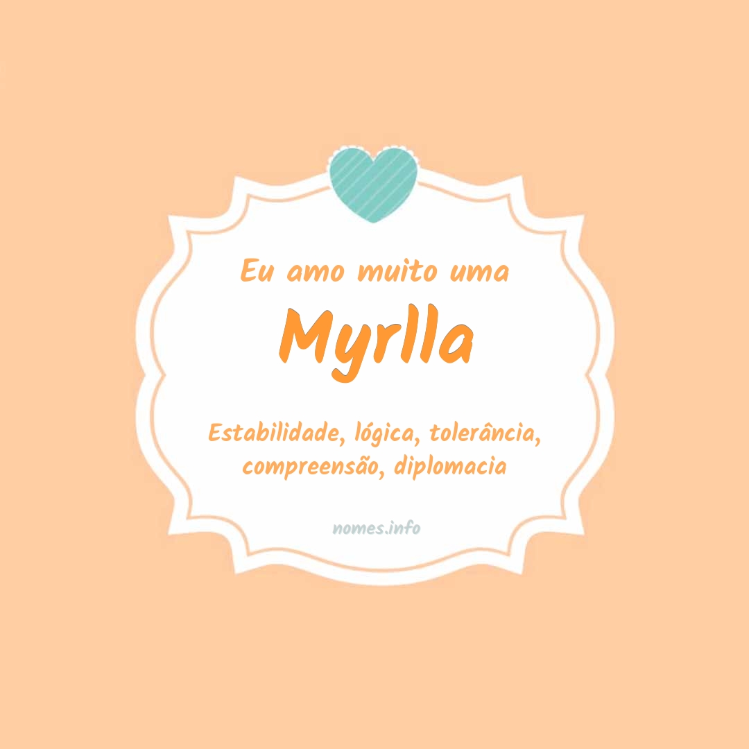 Eu amo muito Myrlla