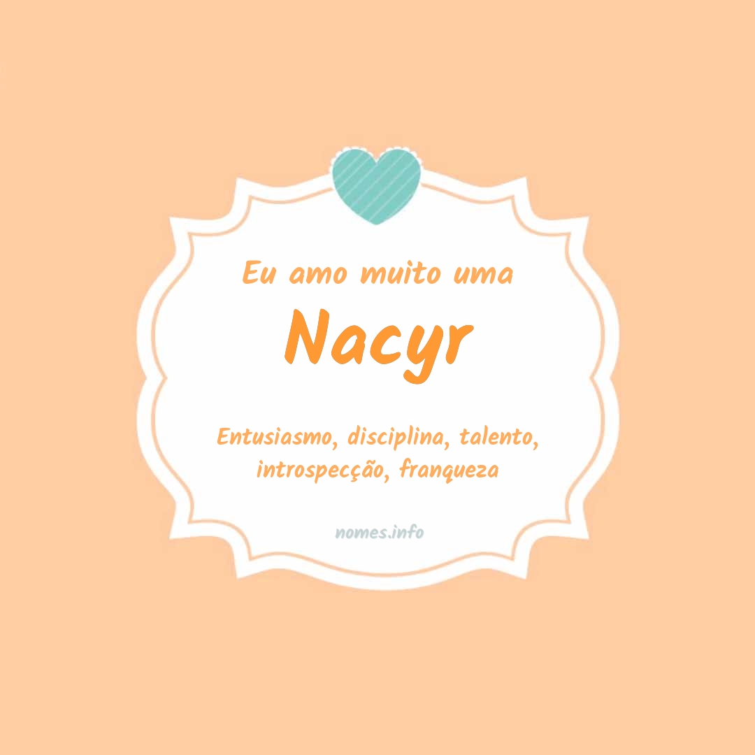 Eu amo muito Nacyr