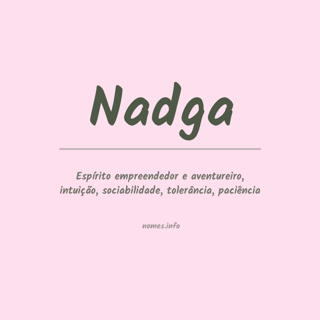 Significado do nome Nadga