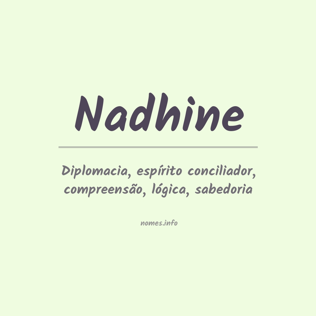 Significado do nome Nadhine