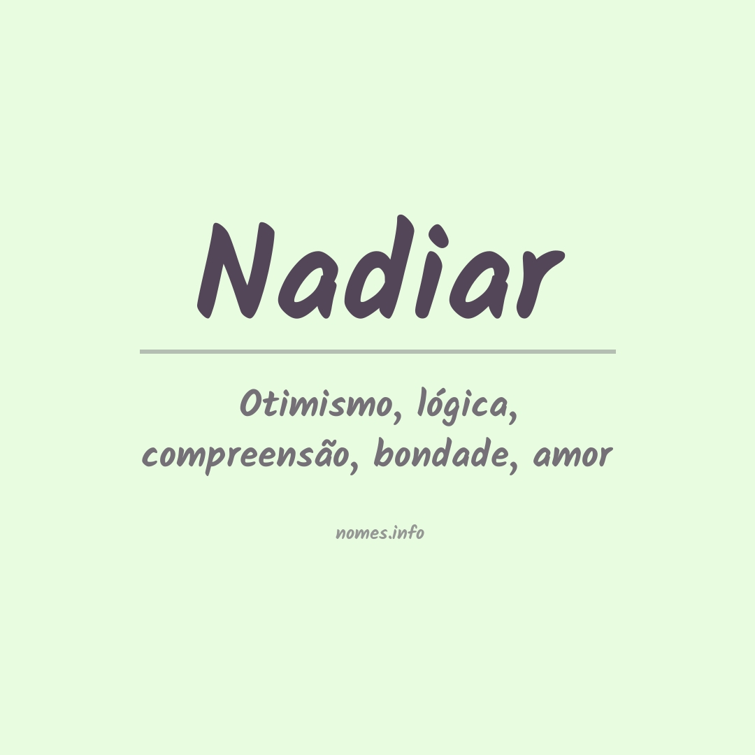 Significado do nome Nadiar