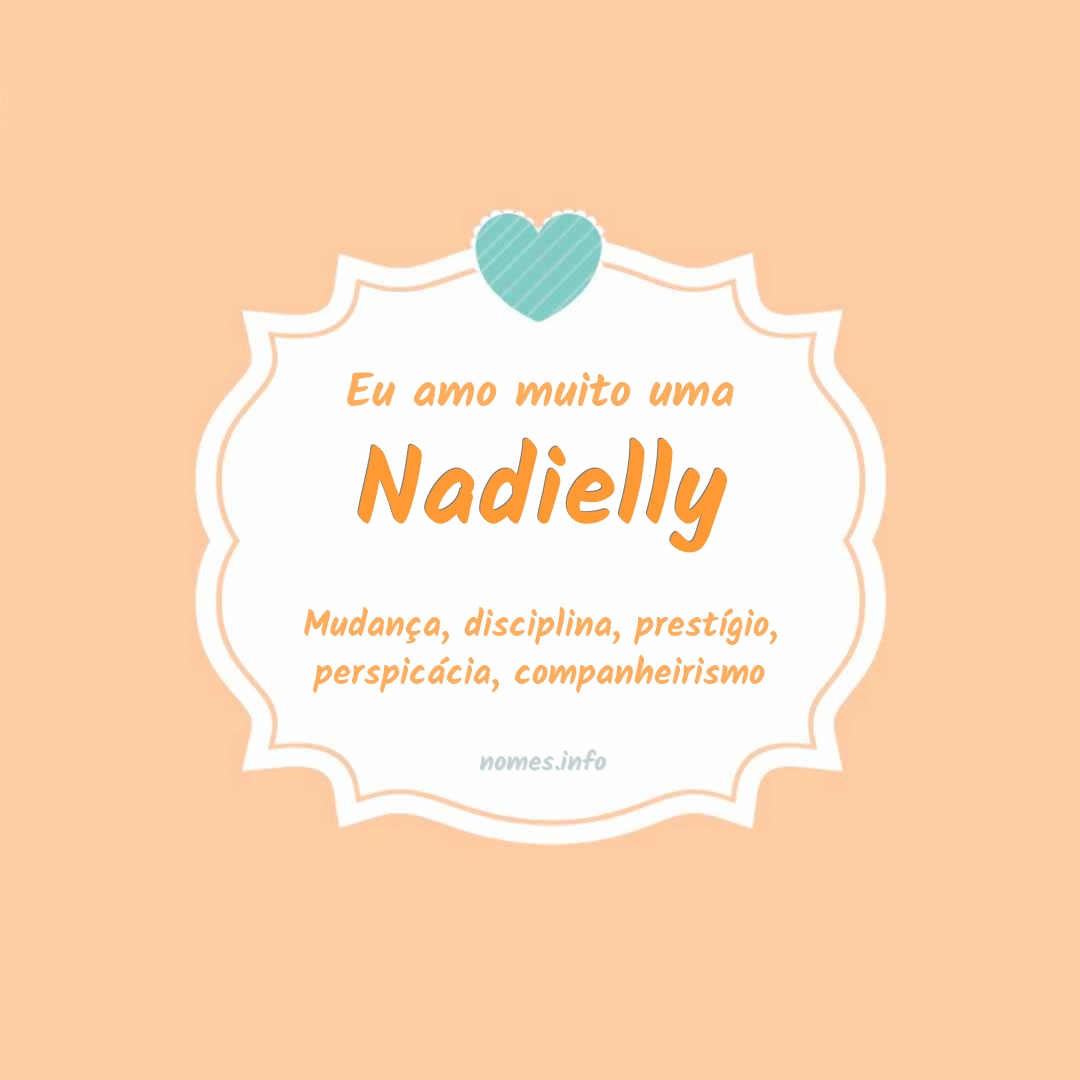 Eu amo muito Nadielly