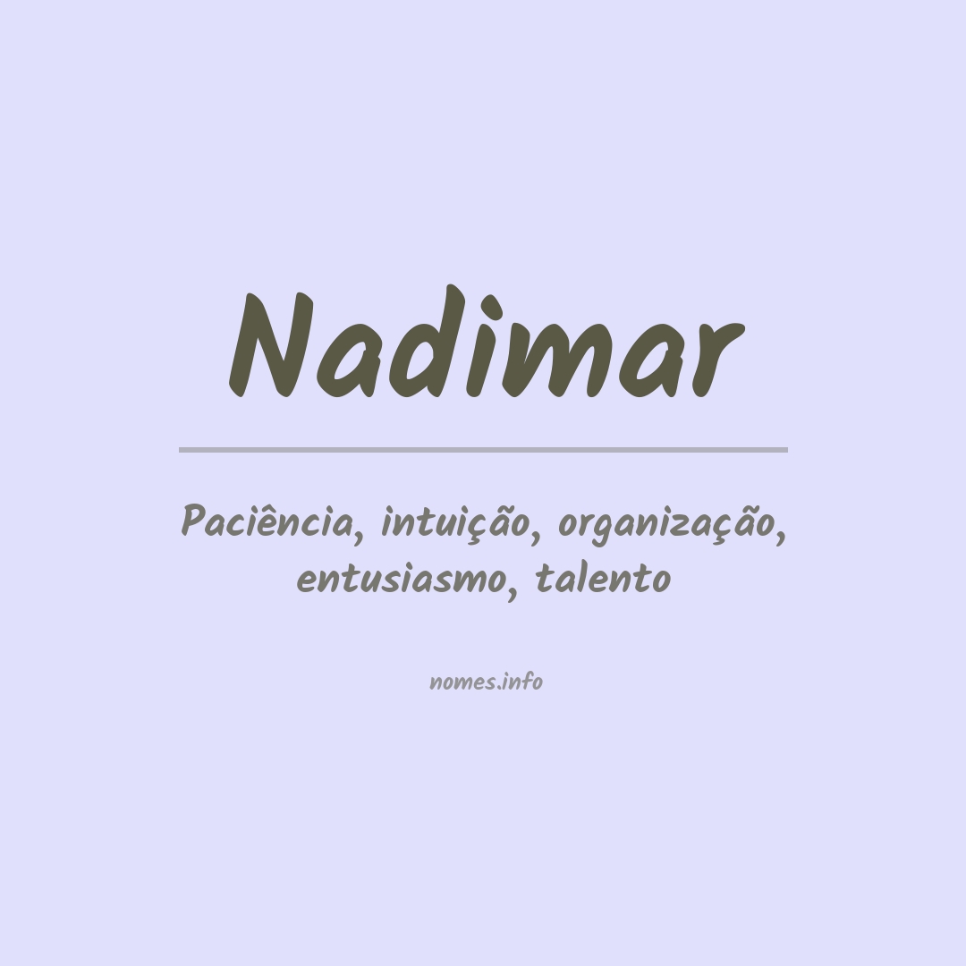 Significado do nome Nadimar