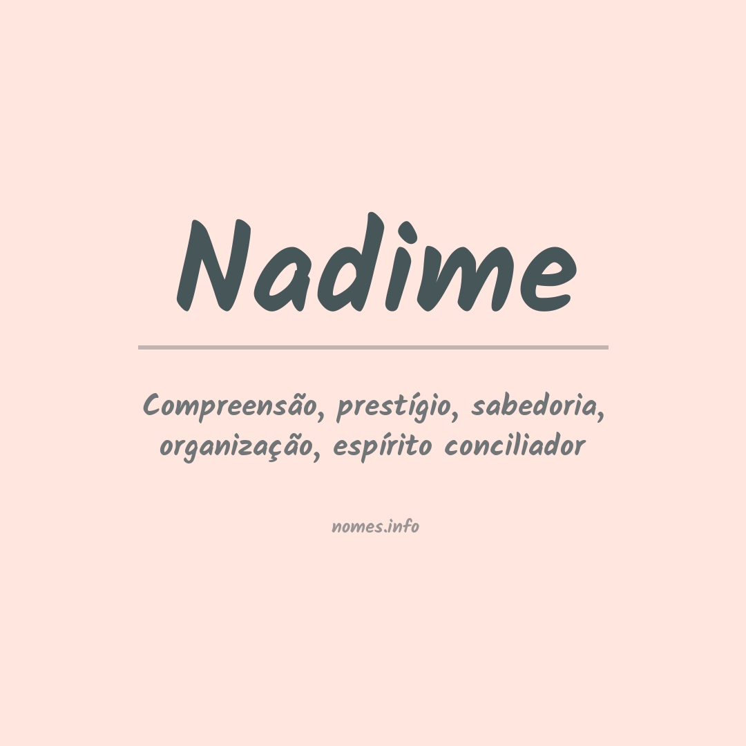 Significado do nome Nadime