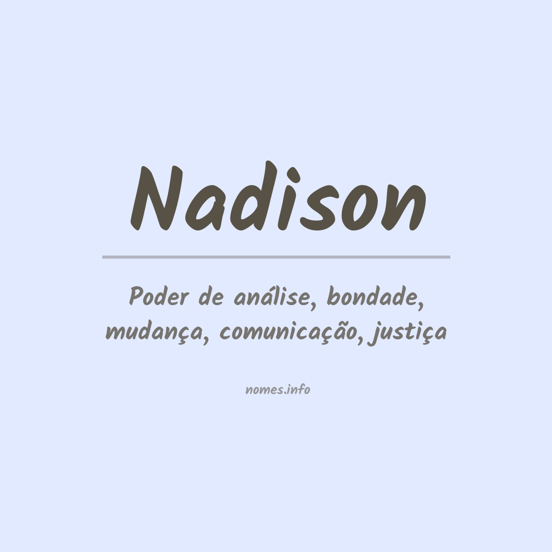 Significado do nome Nadison