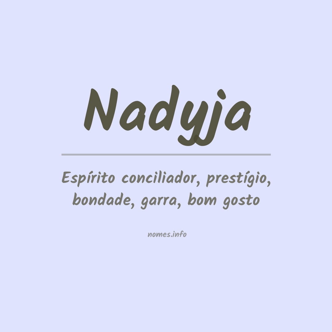 Significado do nome Nadyja