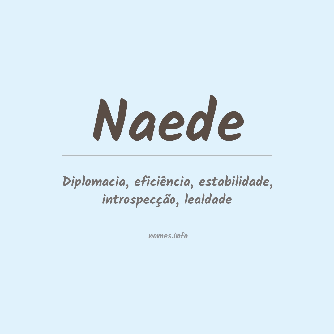 Significado do nome Naede