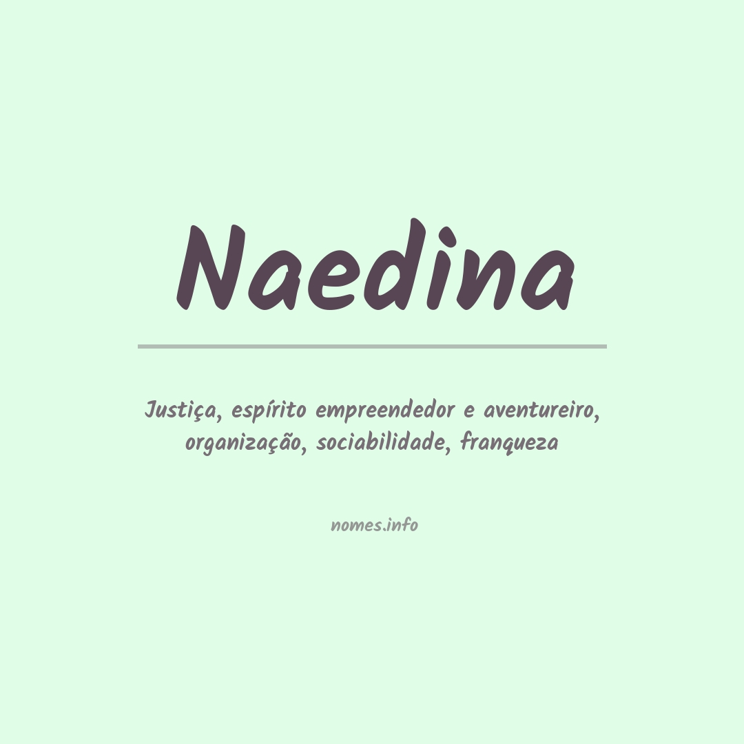 Significado do nome Naedina