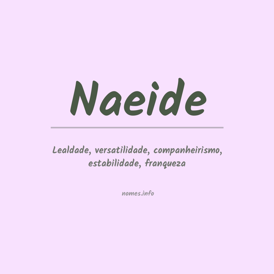 Significado do nome Naeide
