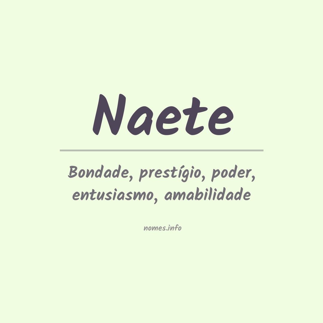 Significado do nome Naete