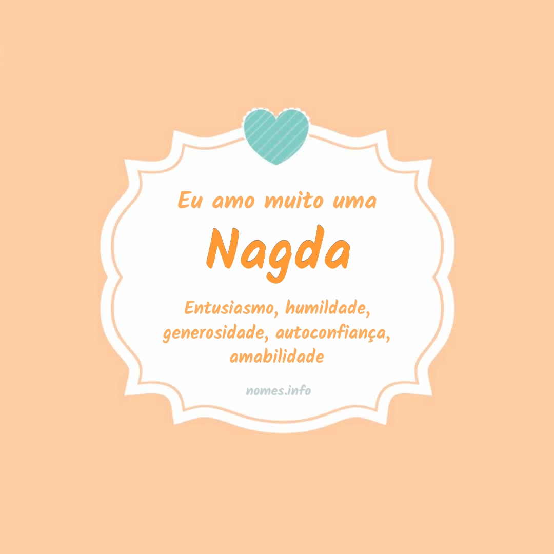 Eu amo muito Nagda