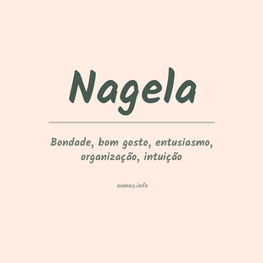 Significado do nome Nagela