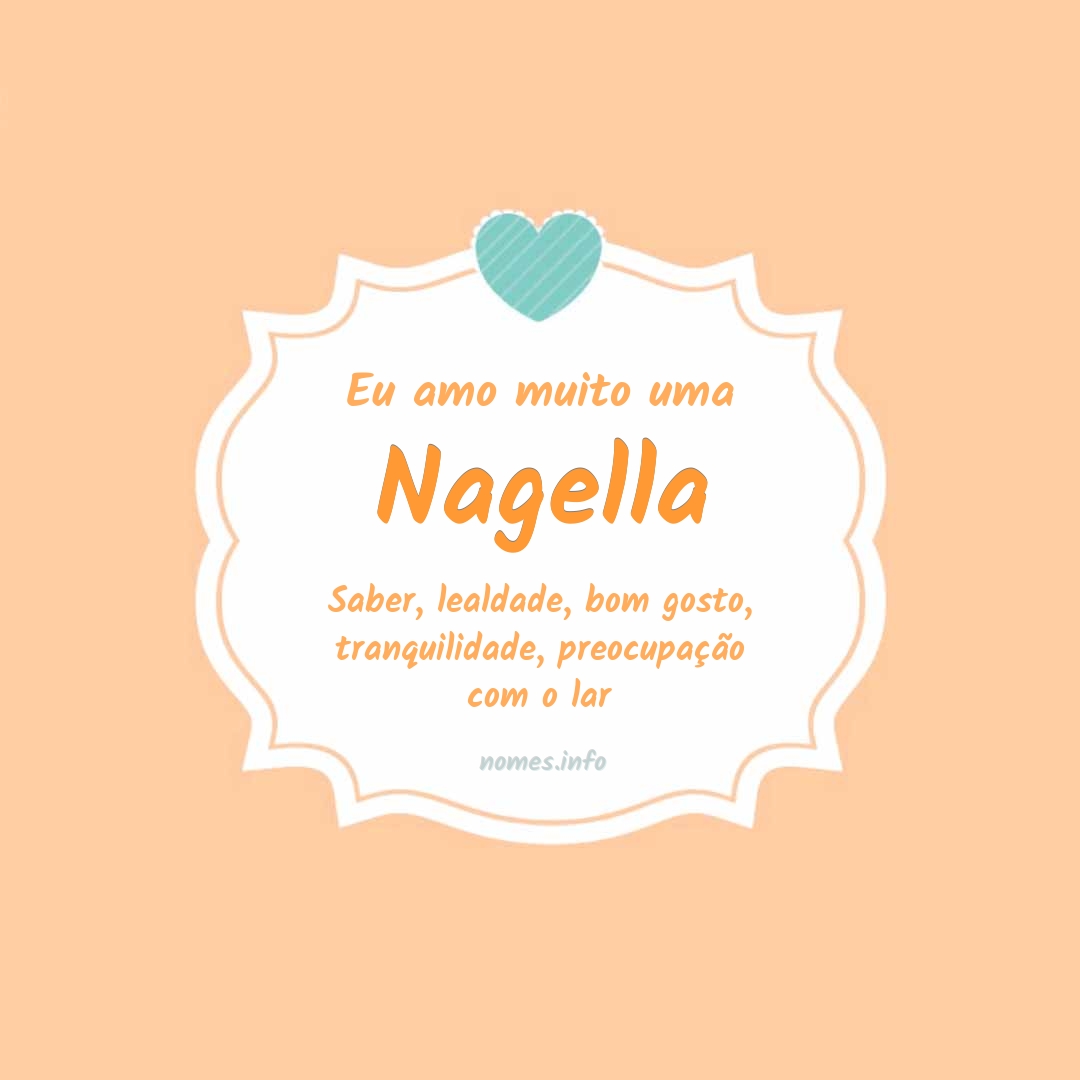 Eu amo muito Nagella