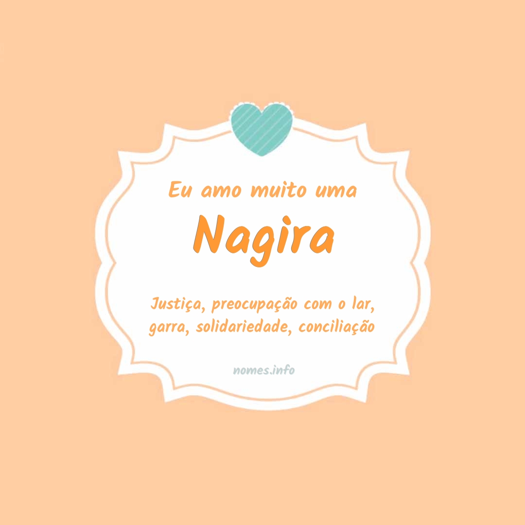 Eu amo muito Nagira