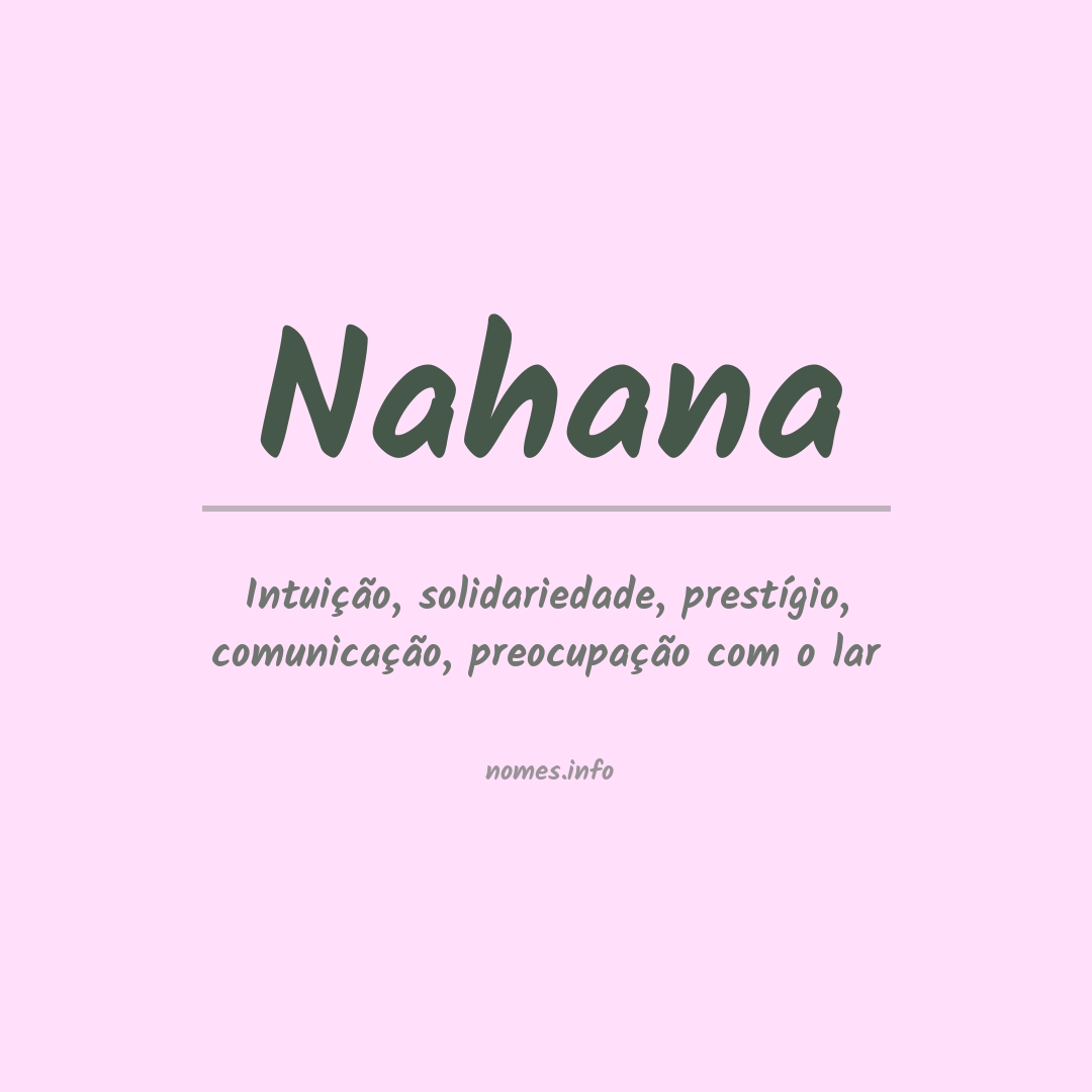 Significado do nome Nahana