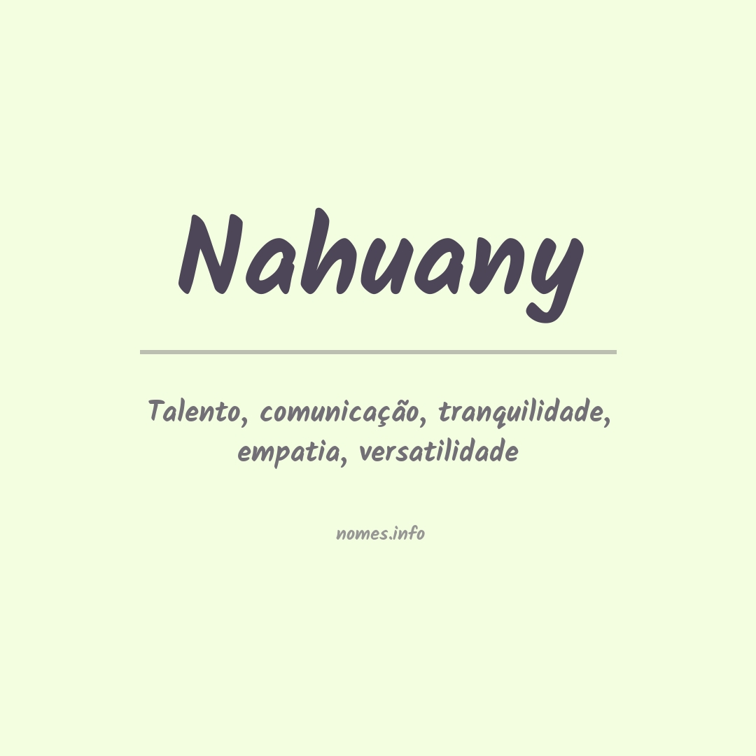 Significado do nome Nahuany