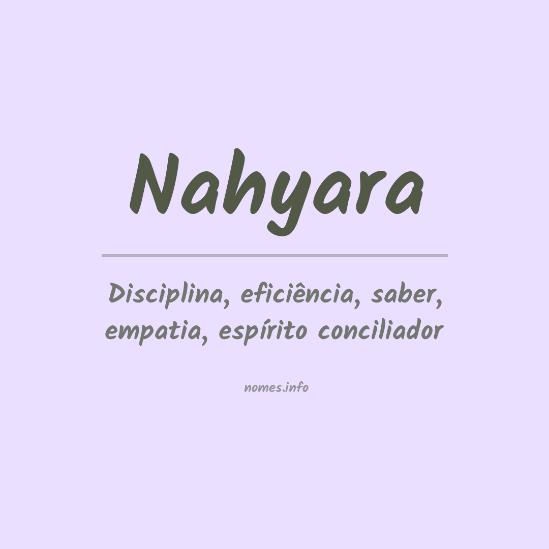 Significado do nome Nahyara
