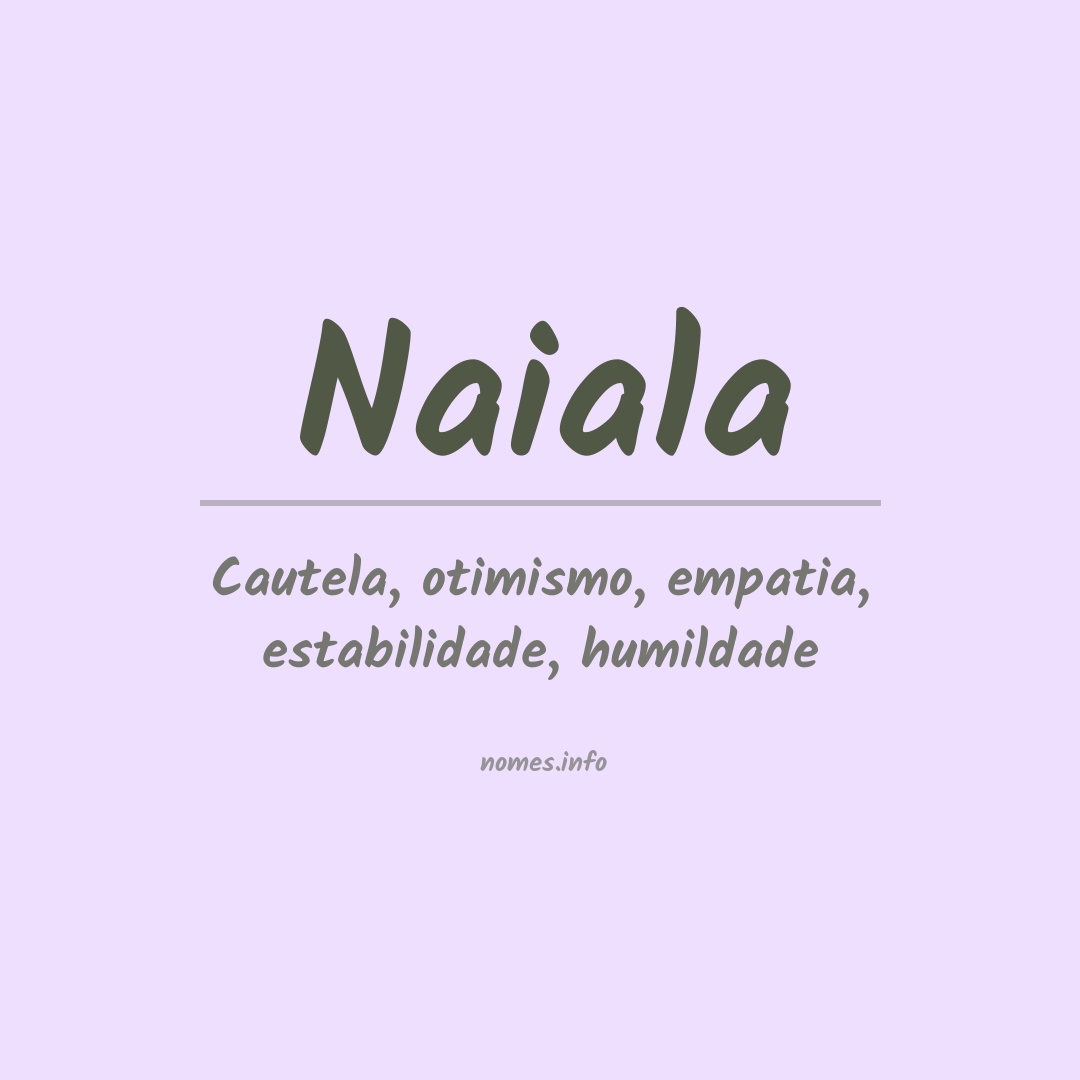 Significado do nome Naiala