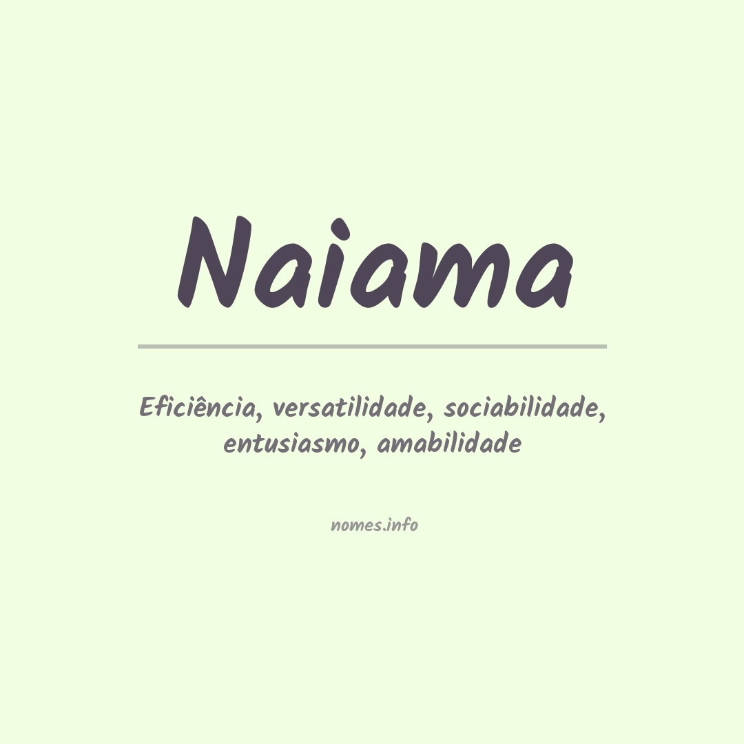 Significado do nome Naiama