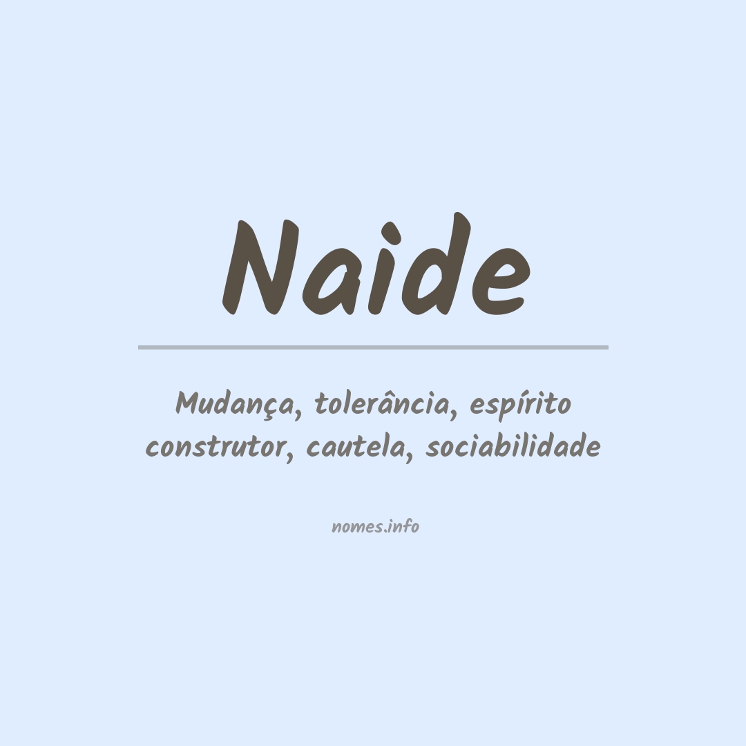 Significado do nome Naide