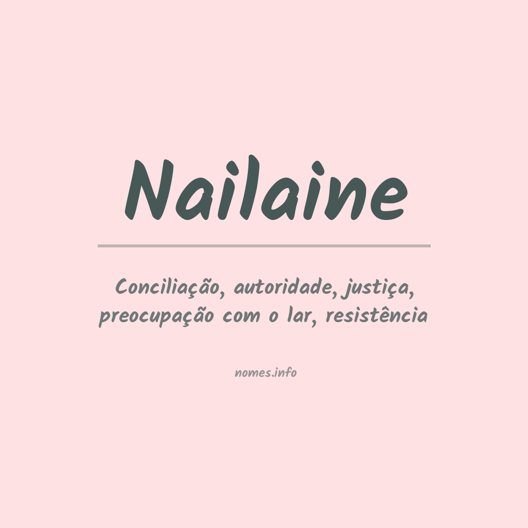 Significado do nome Nailaine