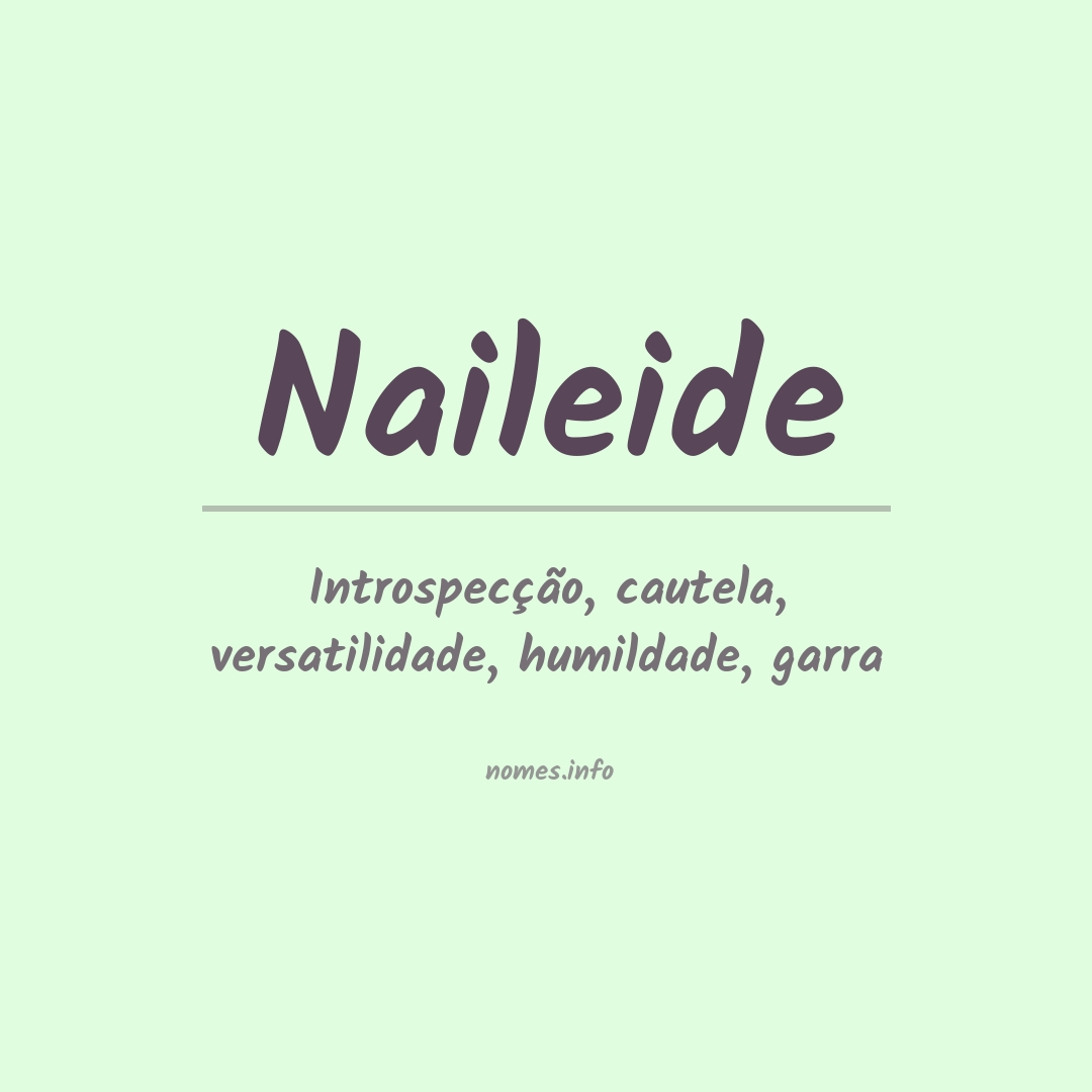 Significado do nome Naileide