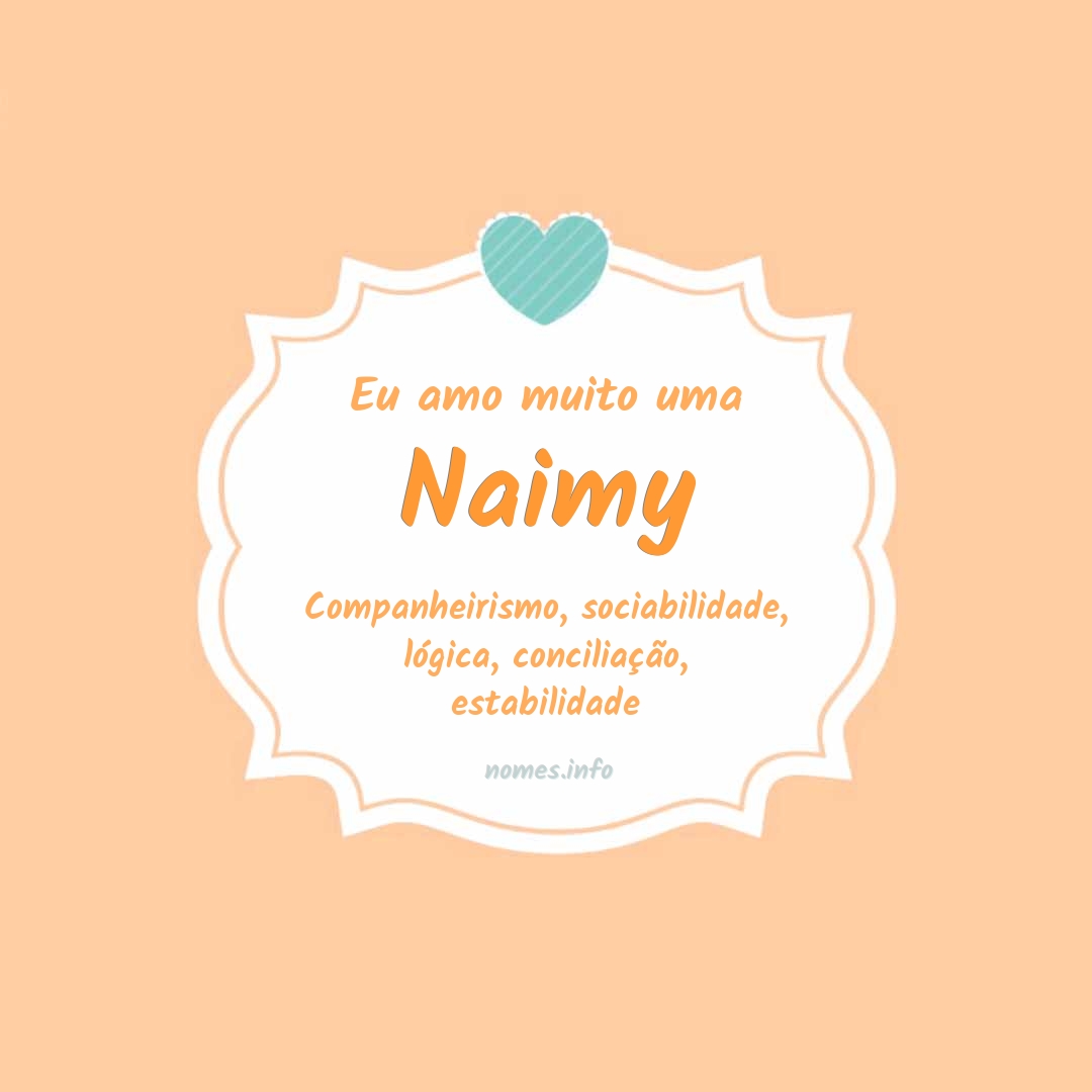 Eu amo muito Naimy