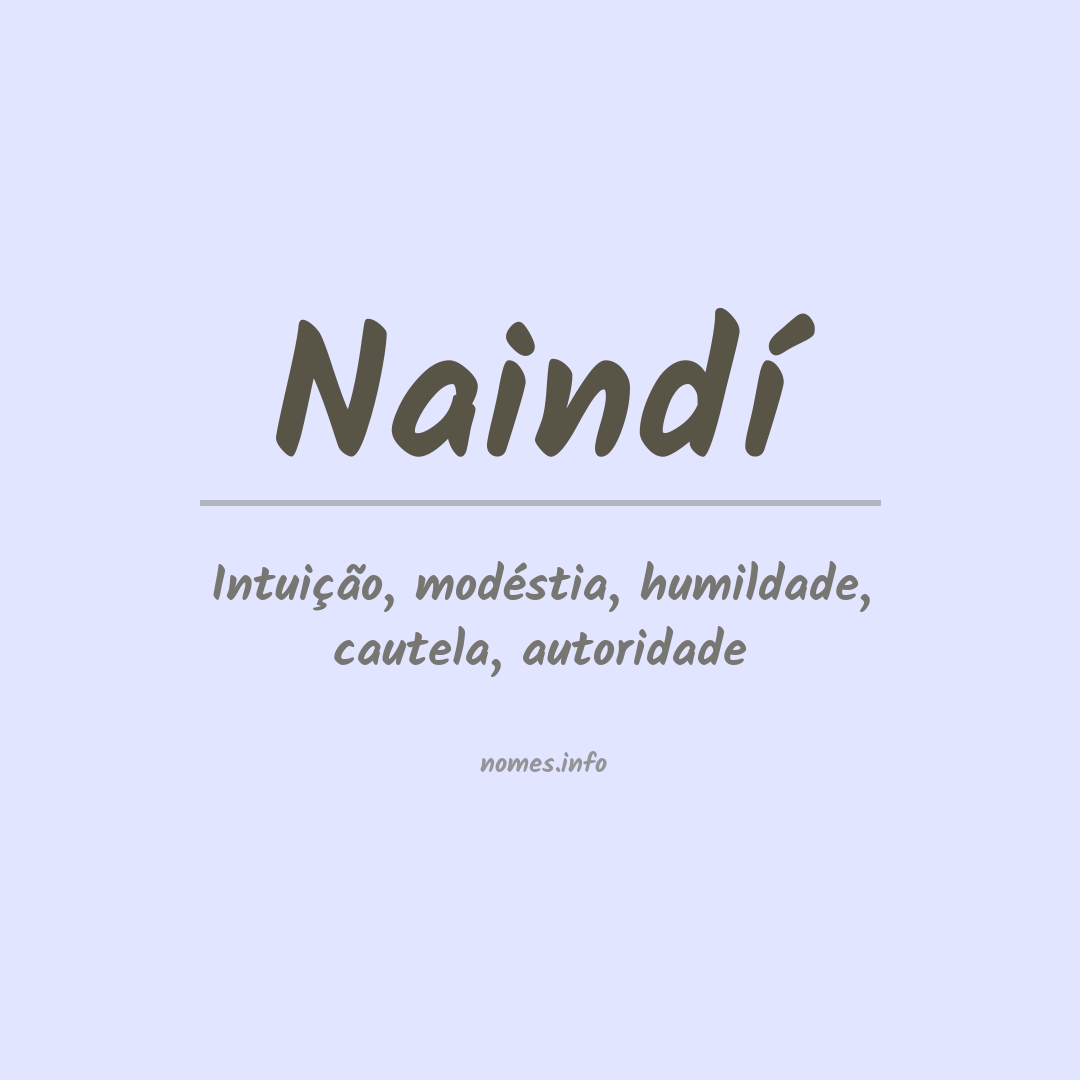 Significado do nome Naindí