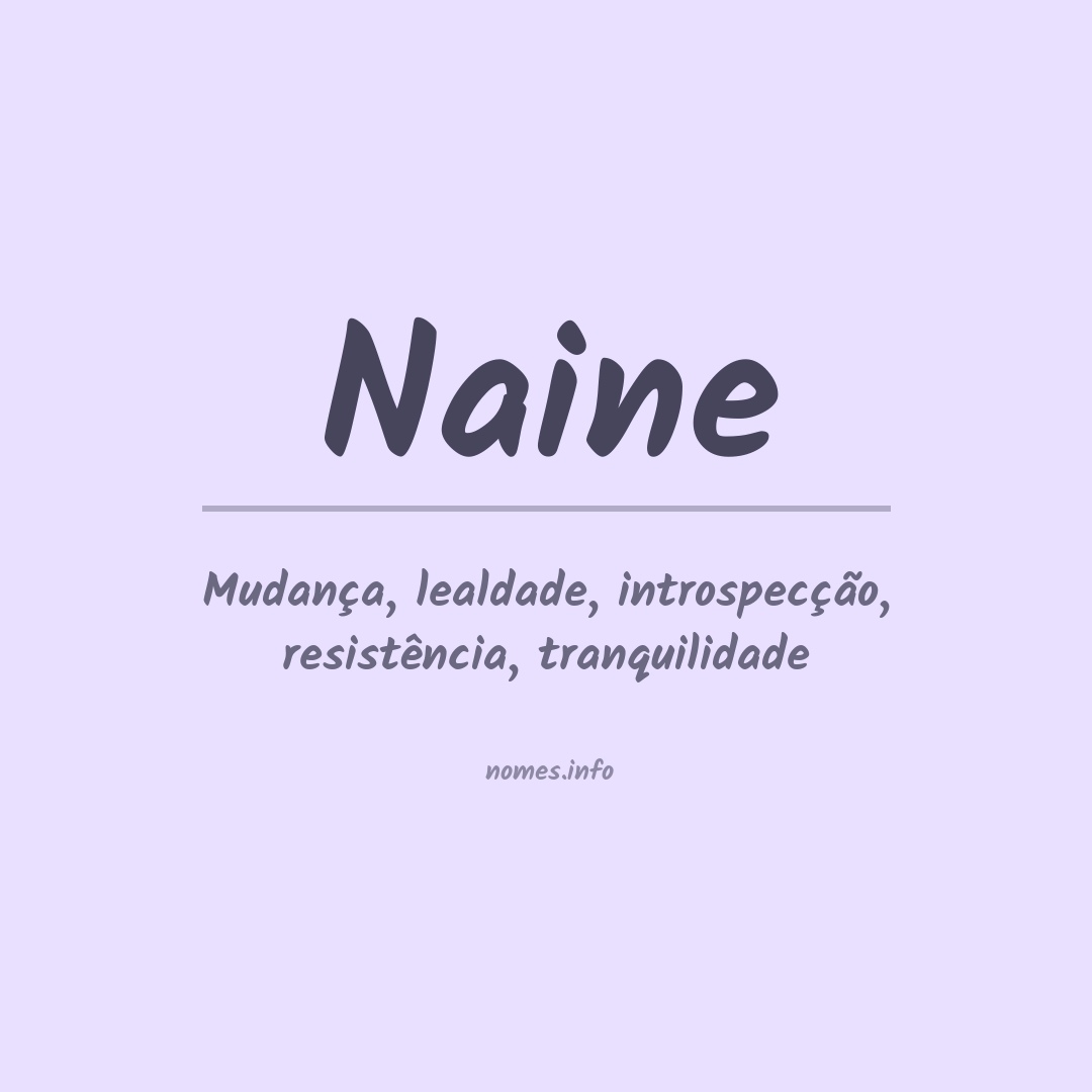 Significado do nome Naine