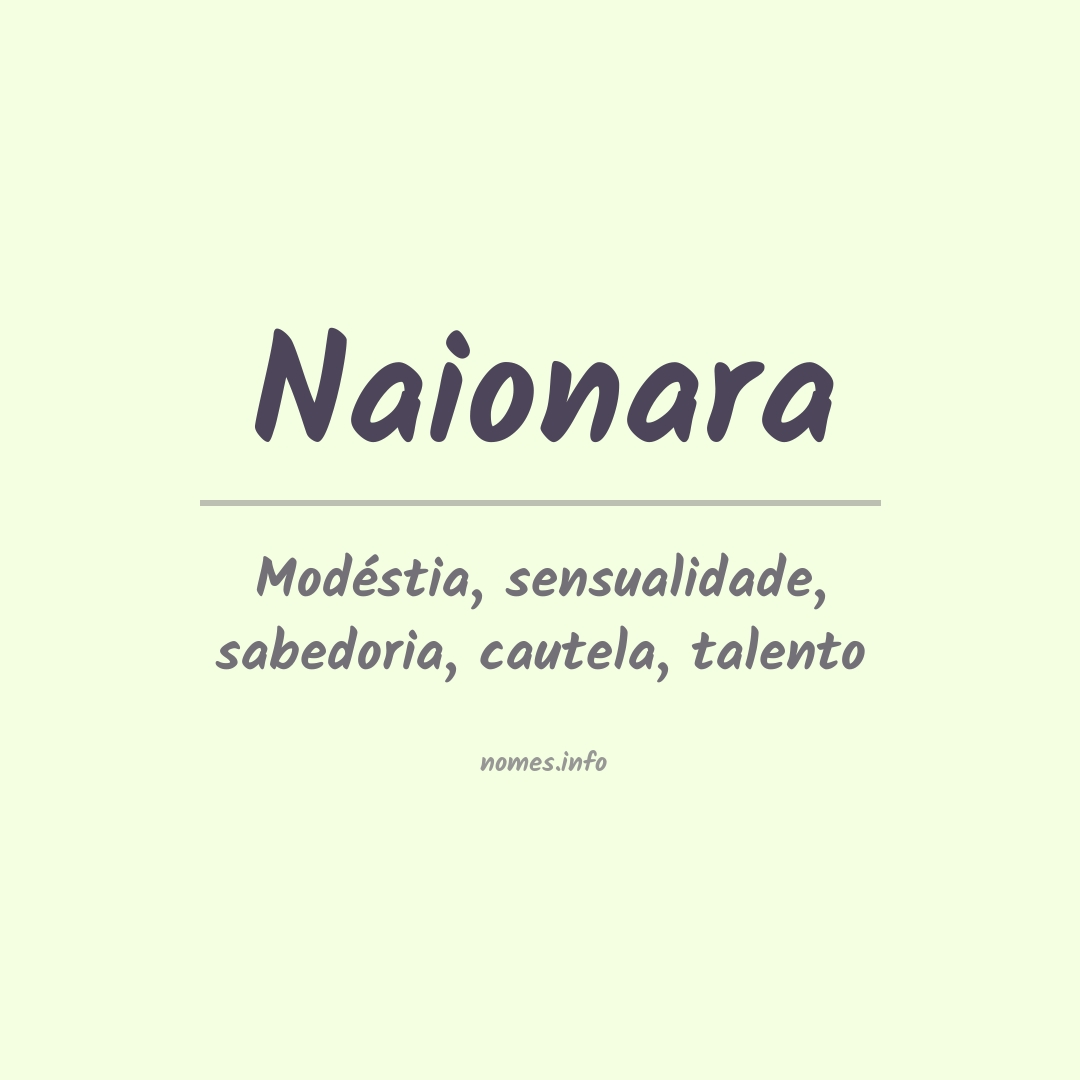 Significado do nome Naionara