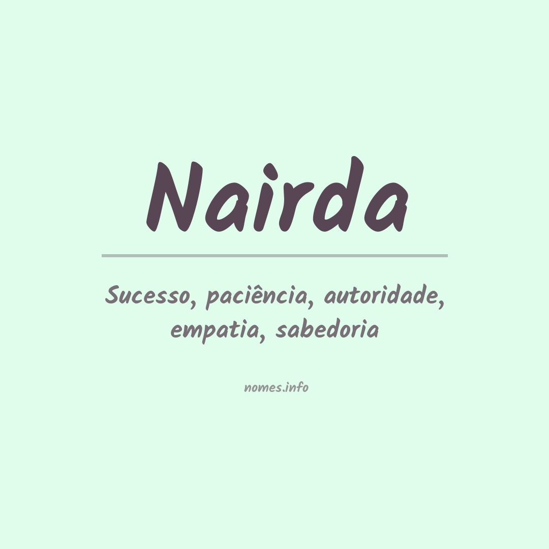 Significado do nome Nairda