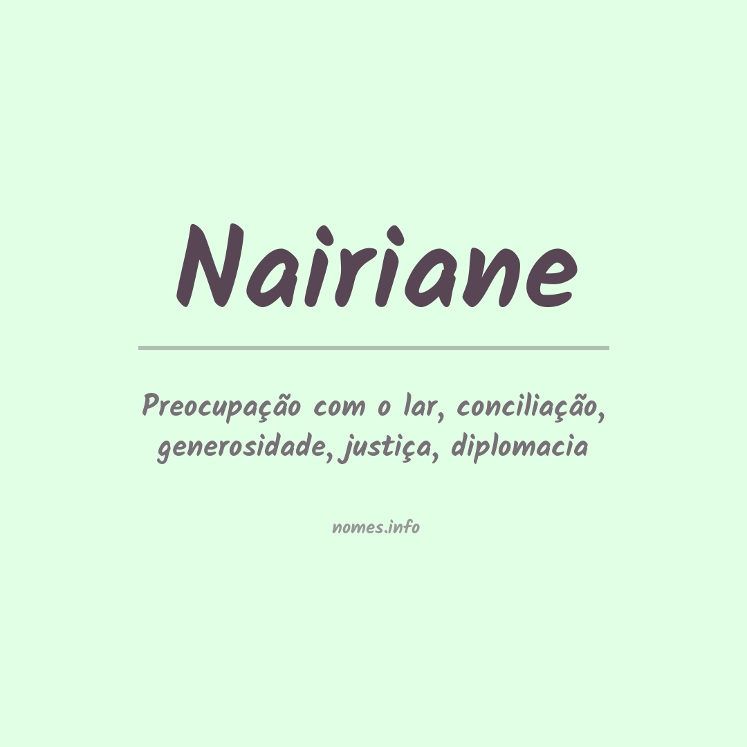 Significado do nome Nairiane