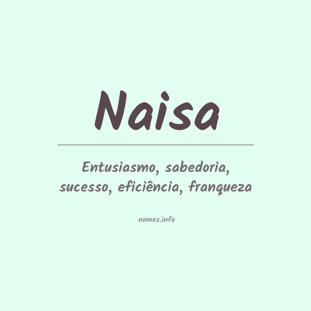 Significado do nome Naisa