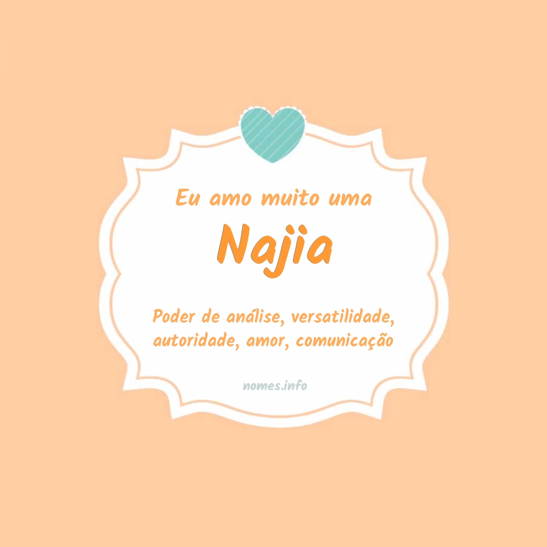 Eu amo muito Najia