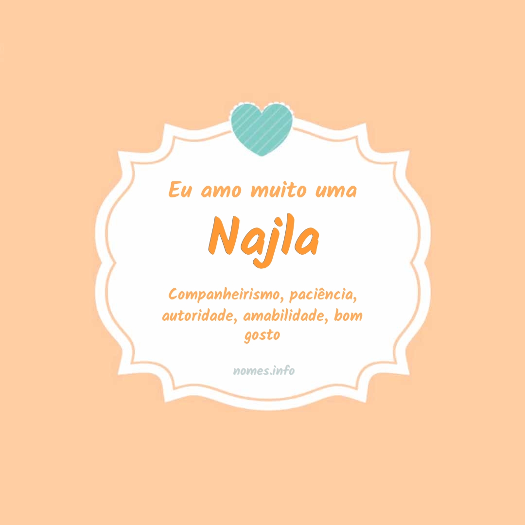 Eu amo muito Najla