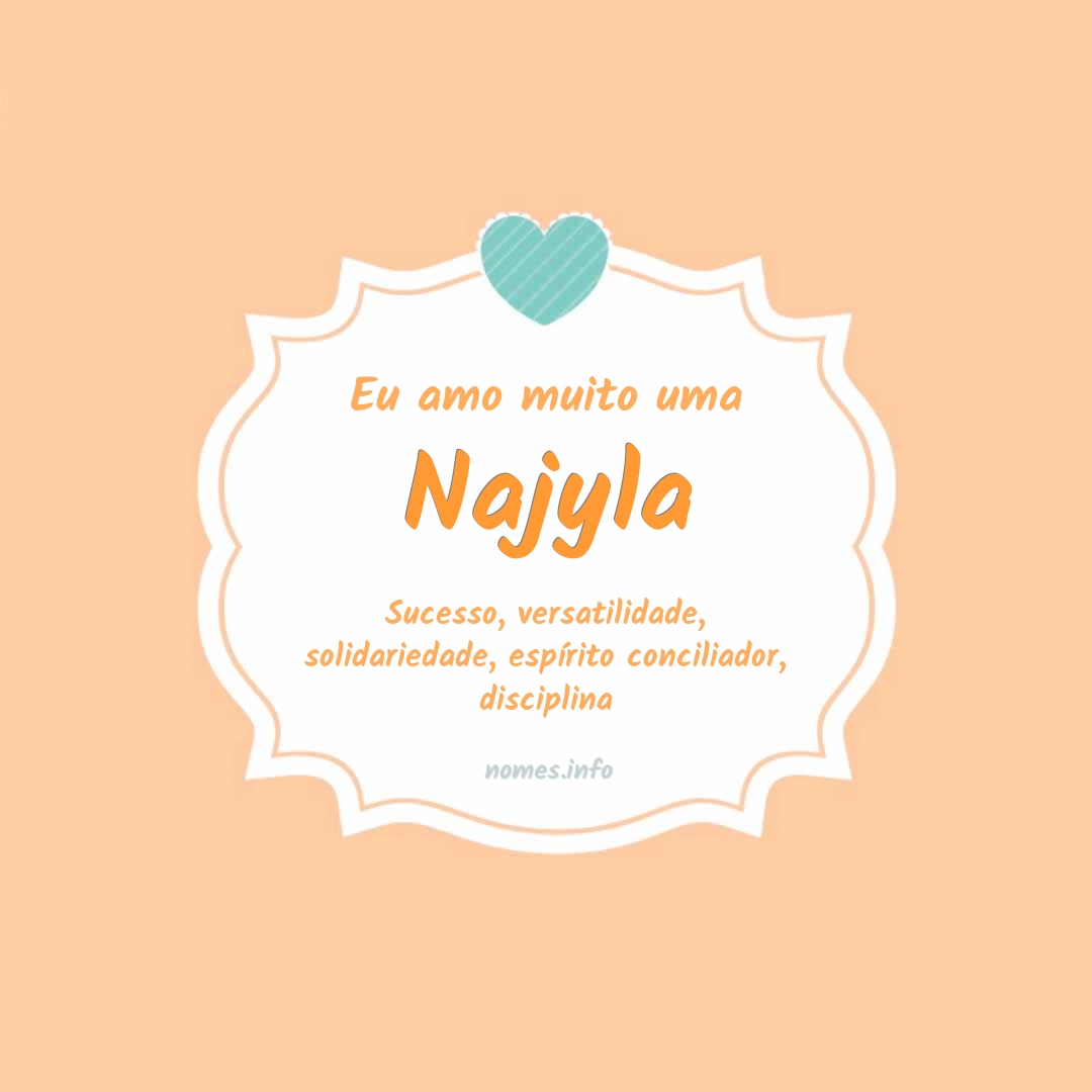 Eu amo muito Najyla