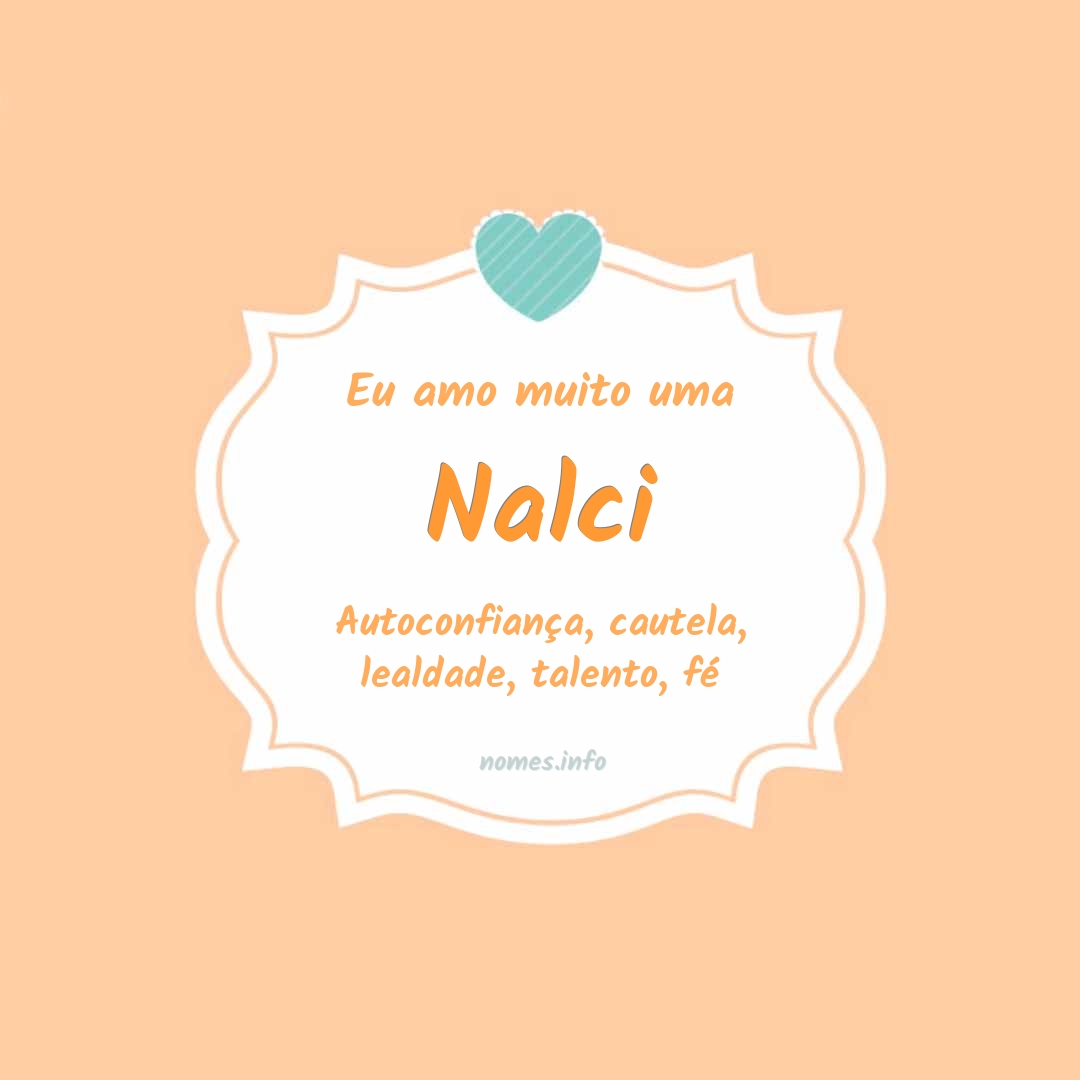 Eu amo muito Nalci