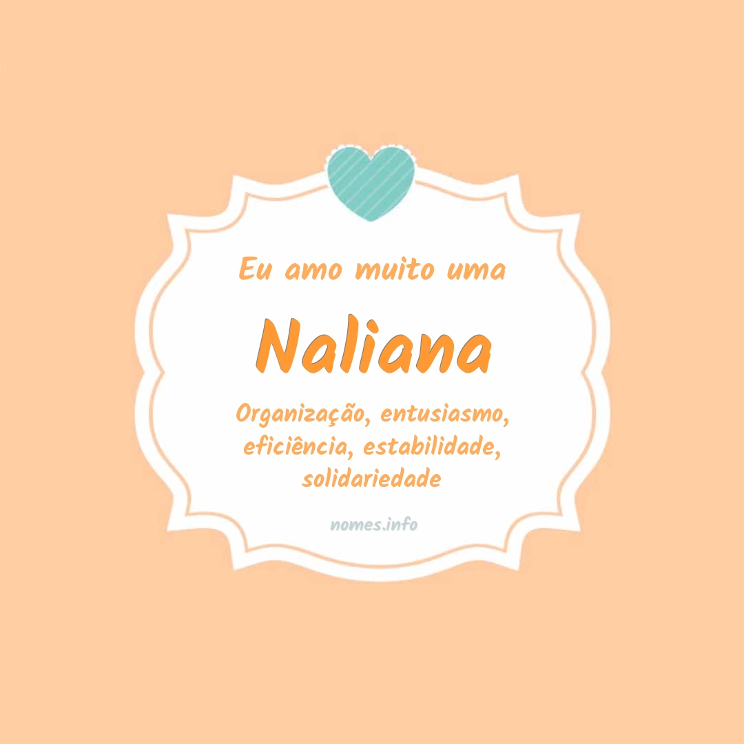 Eu amo muito Naliana