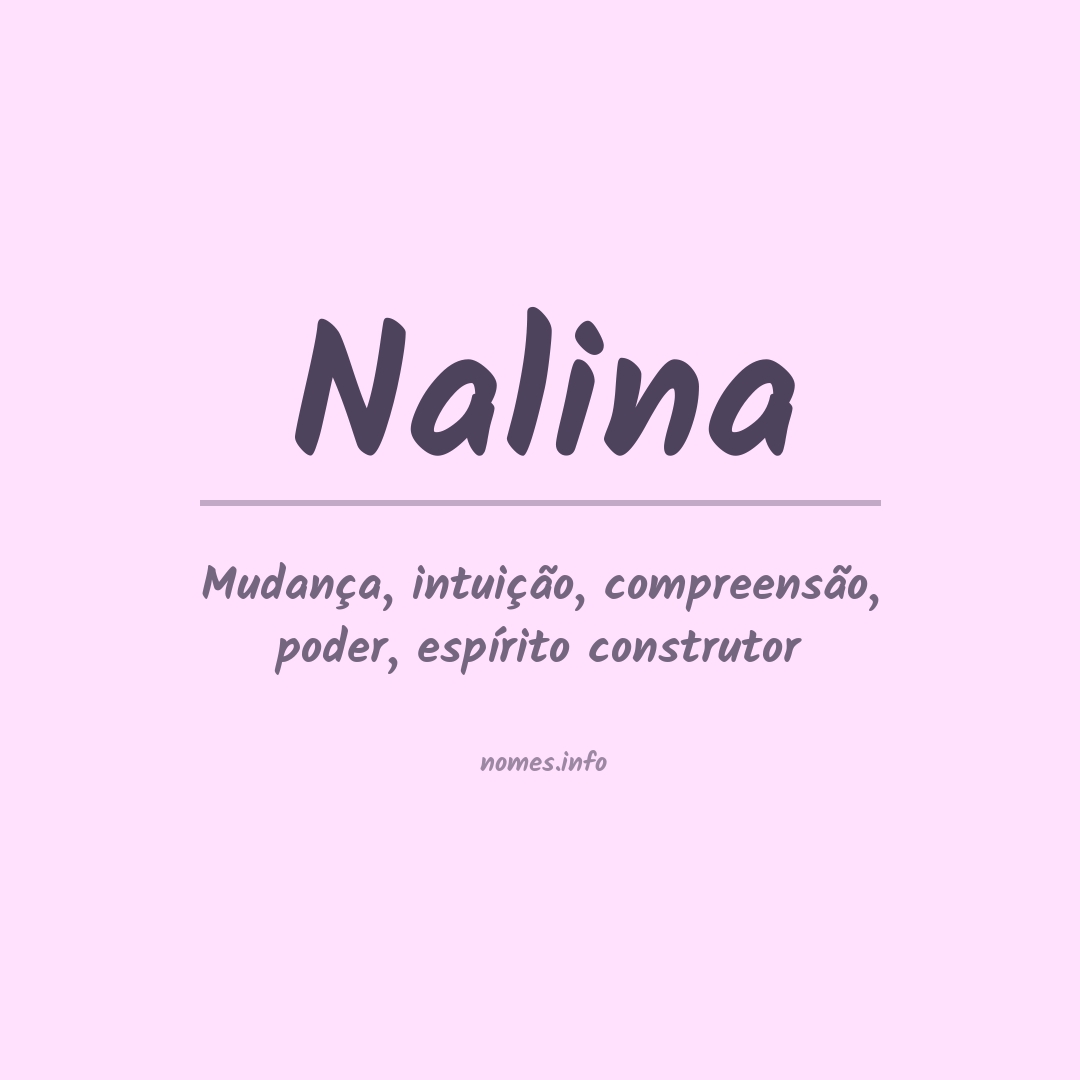 Significado do nome Nalina